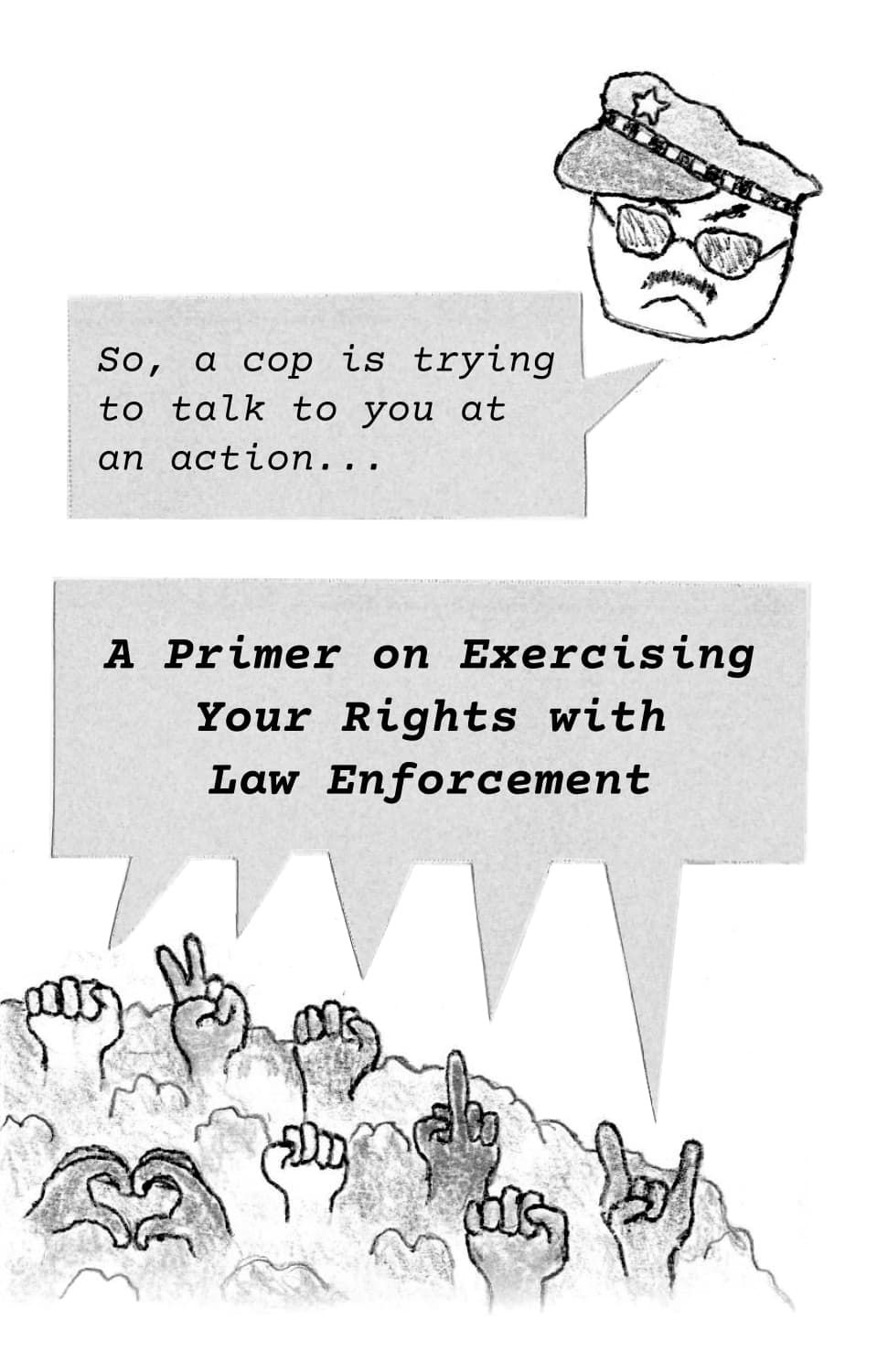 A Primer on Exercising Your Rights with Law Enforcement