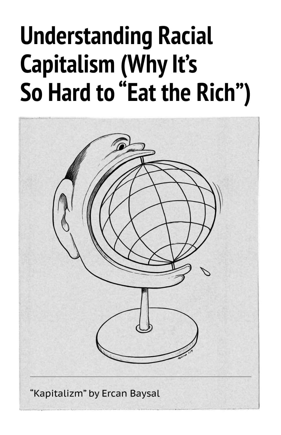 Understanding Racial Capitalism (Why It’s So Hard to “Eat the Rich”)